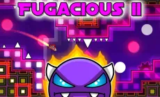 Geometry Dash FUGACIOUS II